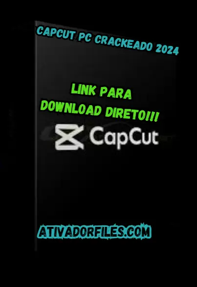 CapCut PC Crackeado 2024